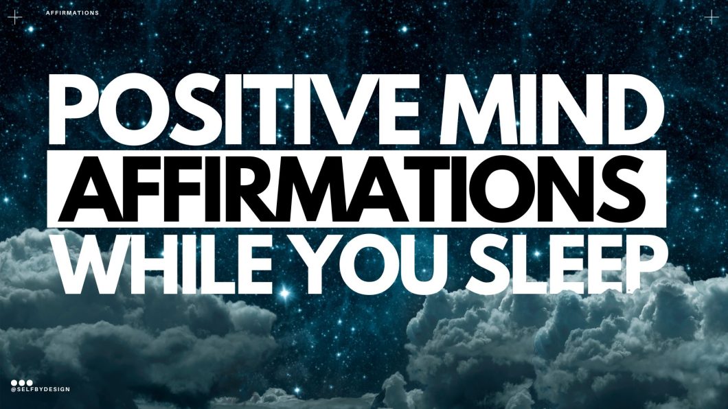 Positive Mind Affirmations While You Sleep -wealth affirmations- success affirmations