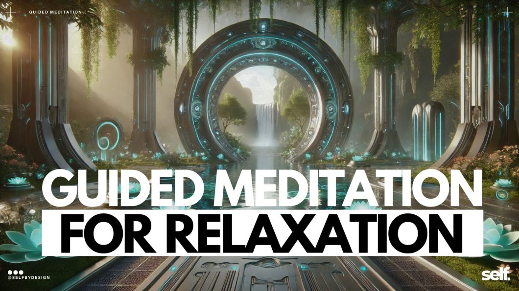 Guided Meditation for Relaxation